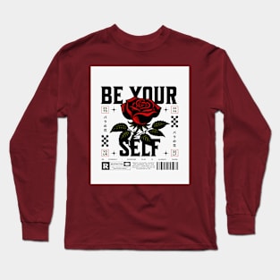 Be Yourself (rose bloom) Long Sleeve T-Shirt